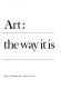 Art: the way it is.