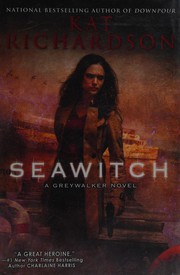 Seawitch : a greywalker novel /