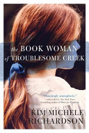 The book woman of Troublesome Creek /