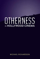 Otherness in Hollywood cinema /