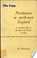 Puritanism in North-West England : a regional study of the Diocese of Chester to 1642 /