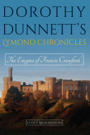 Dorothy Dunnett's Lymond chronicles : the enigma of Francis Crawford /