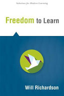 Freedom to learn /