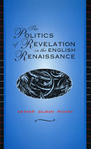 The politics of Revelation in the English Renaissance /
