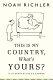 This is my country, what's yours? : a literary atlas of Canada /