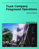 Truck company fireground operations /