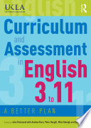 Curriculum and assessment in English 3 to 11 : a better plan /