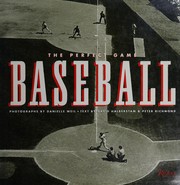 Baseball : the perfect game /