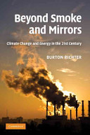 Beyond smoke and mirrors : climate change and energy in the 21st century /