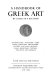 A handbook of Greek art.