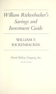 William Rickenbacker's Savings and investment guide /