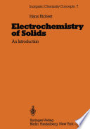 Electrochemistry of Solids : an Introduction /