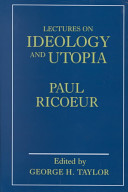 Lectures on ideology and utopia /