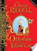 Ottoline and the yellow cat /