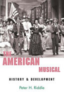 The American musical : history & development /