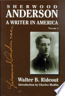 Sherwood Anderson : a writer in America /