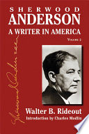 Sherwood Anderson : a writer in America /