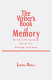 The writer's book of memory : an interdisciplinary study for writing teachers /