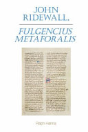 Fulgencius metaforalis / John Ridewall ; [edited and translated by] Ralph Hanna.