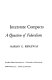 Interstate compacts ; a question of federalism /