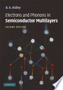 Electrons and phonons in semiconductor multilayers /