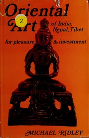Oriental art: India, Nepal, and Tibet : for pleasure and investment.