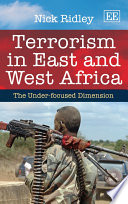 Terrorism in East and West Africa : the under-focused dimension /