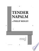 Tender napalm /