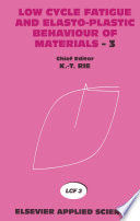 Low Cycle Fatigue and Elasto-Plastic Behaviour of Materials--3 /