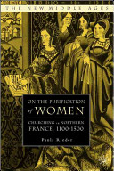 On the purification of women : churching in northern France, 1100-1500 /