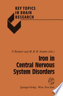 Iron in Central Nervous System Disorders /
