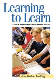 Learning to learn : a guide to becoming information literate /