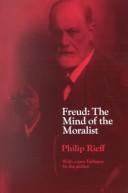 Freud, the mind of the moralist /