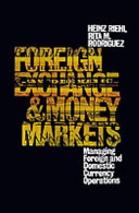 Foreign exchange and money markets : managing foreign and domestic currency operations /