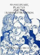 Shakespeare, Plautus, and the humanist tradition /