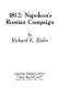 1812 : Napoleon's Russian campaign /