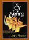 The joy of signing : the illustrated guide for mastering sign language and the manual alphabet /
