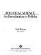 Political science : an introduction to politics /