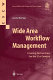 Wide area workflow management : creating partnerships for the 21st century /