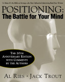 Positioning : the battle for your mind /