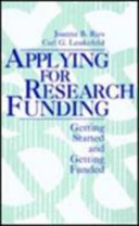 Applying for research funding : getting started and getting funded /