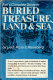 Fell's complete guide to buried treasure, land and sea /