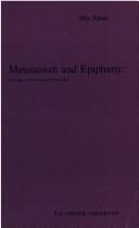 Messianism and epiphany : an essay on the origins of Christianity /