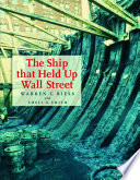 The ship that held up Wall Street : the Ronson ship wreck /