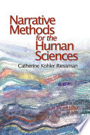 Narrative methods for the human sciences /