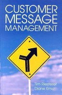 Customer message management : increasing marketing's impact on selling /