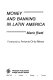 Money and banking in Latin America /