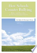 How schools counter bullying : policies and procedures in selected Australian schools /