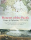 Pioneers of the Pacific : voyages of exploration, 1787/1810 /