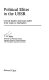 Political elites in the USSR : central leaders and local cadres from Lenin to Gorbachev /